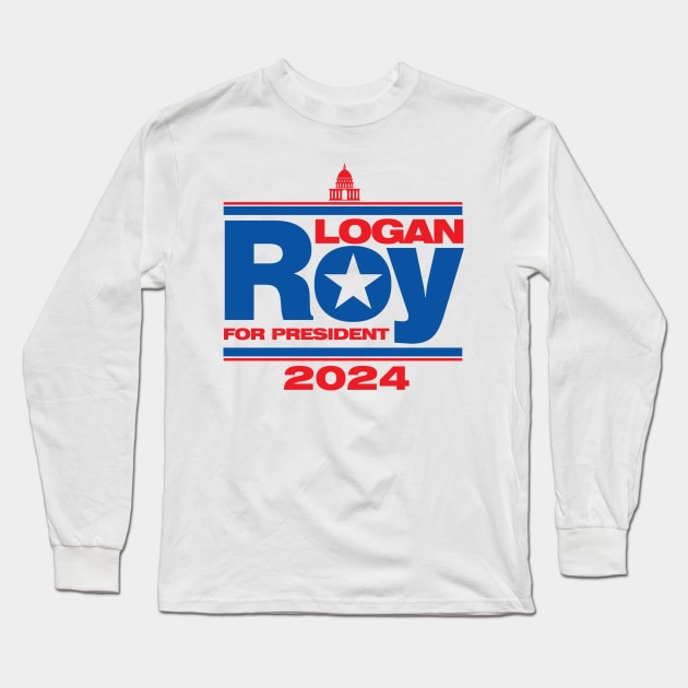 Logan Roy for President Long Sleeve T-Shirt by MindsparkCreative